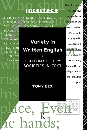 Variety in Written English: Texts in Society Societies in Text