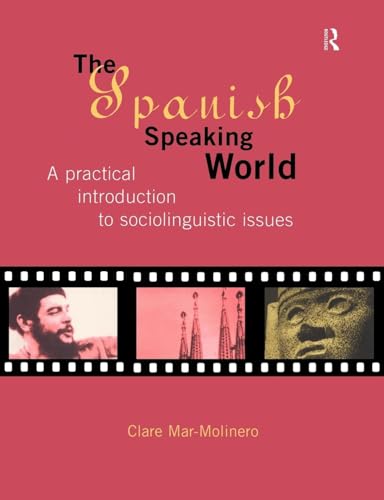 The Spanish-Speaking World: A Practical Introduction to Sociolinguistic Issues (Routledge Language in Society)
The Spanish-Speaking World: A Practical Introduction to Sociolinguistic Issues (Routledge Language in Society)