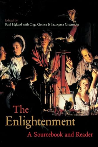 The Enlightenment: A Sourcebook and Reader (Routledge Readers in History)