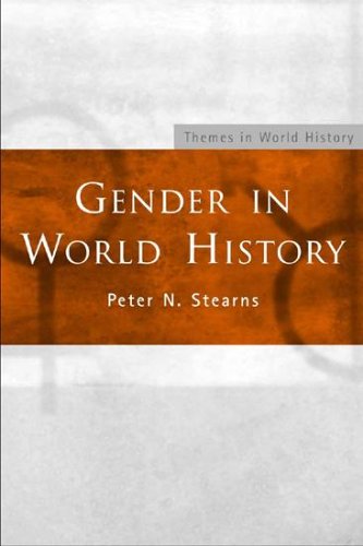 Gender in World History (Themes in World History Series) (Signed Copy)