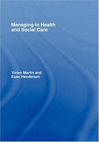 Managing health and social care