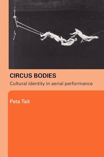 Circus Bodies : Cultural Identity in Aerial Performance