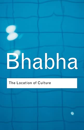 (Homi K.) Bhabha: The Location of Culture