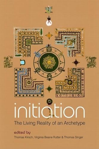 Initiation: the Living Reality of an Archetype