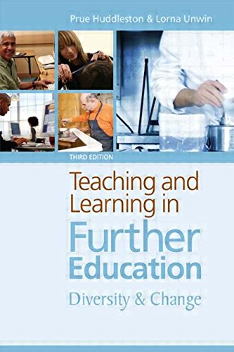 Teaching and Learning in Further Education: Diversity and Change
