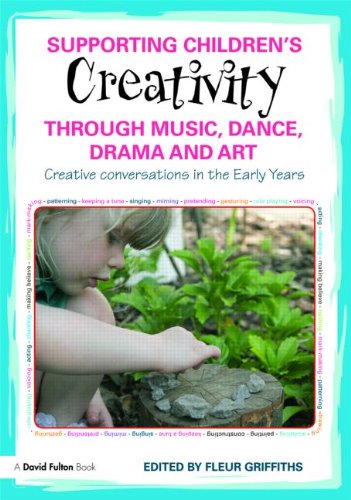 Supporting Childrenâs Creativity through Music, Dance, Drama and Art: Creative conversations in the Early Years
Supporting Childrenâs Creativity through Music, Dance, Drama and Art: Creative conversations in the Early Years