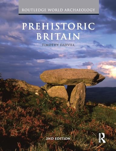 Prehistoric Britain (Routledge World Archaeology)