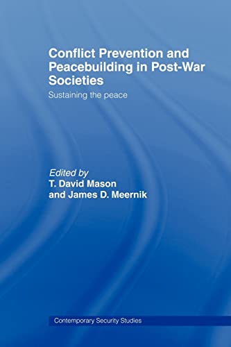 Conflict Prevention and Peacebuilding in Post-War Societies: Sustaining the Peace