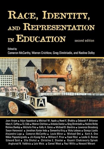 Race, Identity, and Representation in Education (Critical Social Thought)