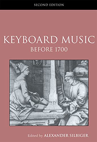 Keyboard Music Before 1700.