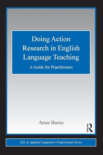 Doing Action Research in English Language Teaching : A Guide for Practitioners