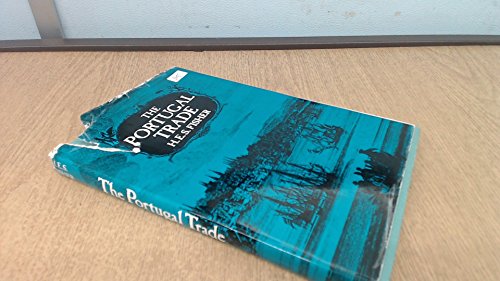 The Portugal trade: A study of Anglo-Portuguese commerce, 1700-1770