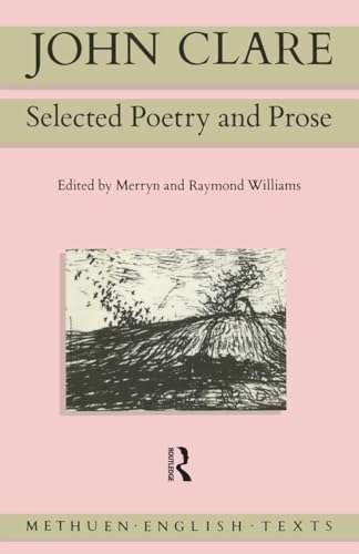 John Clare: Selected Poetry and Prose (Routledge English Texts)