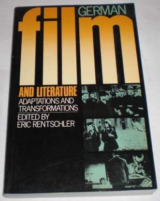 German Film and Literature: Adaptations and Transformations