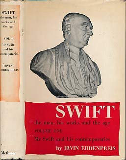 Swift : The Man, His Works, and the Age, Volume 1 : Mr Swift and His Contemporaries