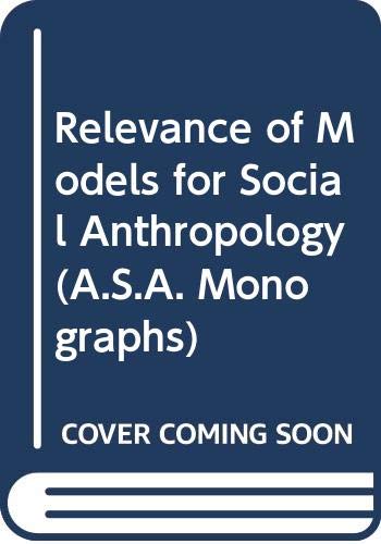 The Relevance of Models for Soci