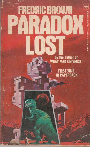 Paradox Lost and twelve other great science fiction stories