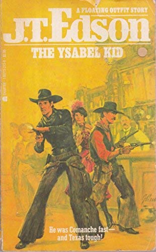 J,T, Edson #4: The Ysabel Kid