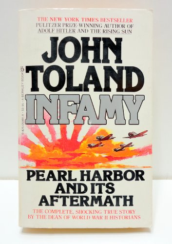 Infamy: Pearl Harbor and Its Aftermath