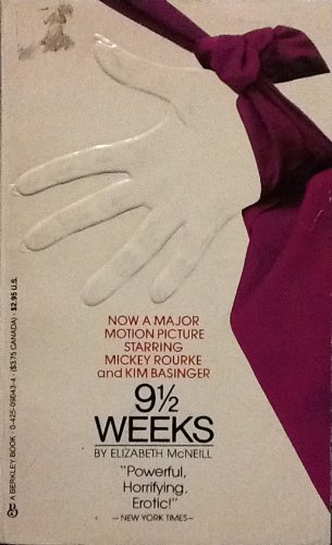 9 1/2 Weeks (A Berkley Book)