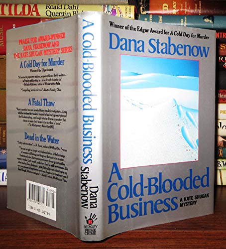 A Cold-Blooded Business (Kate Shugak Mystery) [SIGNED]