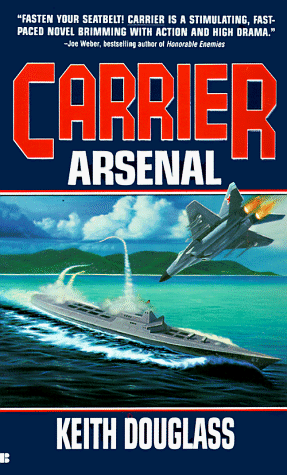 Carrier: Arsenal (Book 10 in the Carrier series)