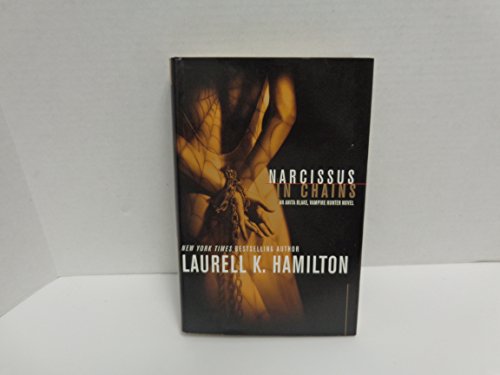 Narcissus in Chains, An Anita Blake, Vampire Hunter Novel
