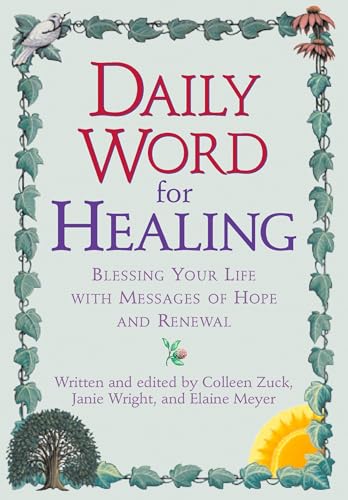 Daily Word for Healing: Blessing Your Life with Messages of Hope and Renewal