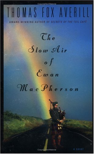 The Slow Air of Ewan MacPherson [Signed First Edition]