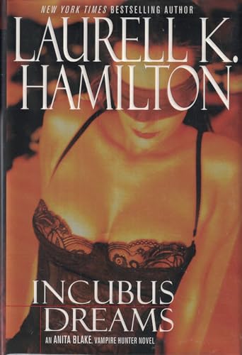 Incubus Dreams (Anita Blake Vampire Hunter)