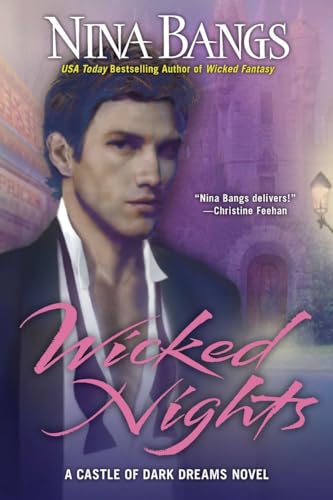 Wicked Nights (The Castle of Dark Dreams Trilogy, Book 1)