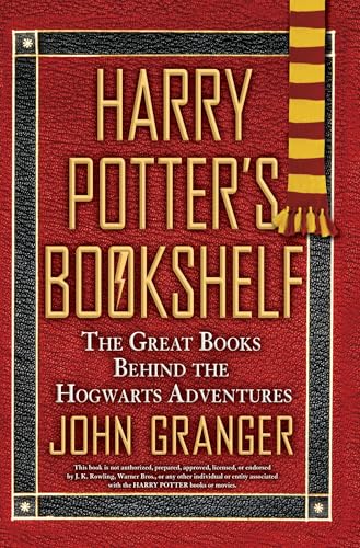 Harry Potter's Bookshelf: The Great Books behind the Hogwarts Adventures