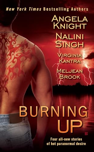 Burning Up : Blood and Roses / Whisper of Sin / Shifting Sea / Here There Be Monsters