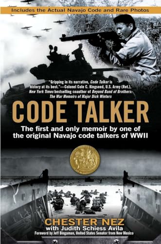 Code Talker: The First and Only Memoir By One of the Original Navajo Code Talkers of WWII [SIGNED]