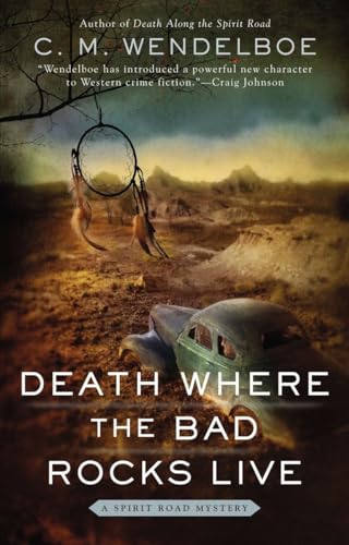 Death Where the Bad Rocks Live (A Spirit Road Mystery)