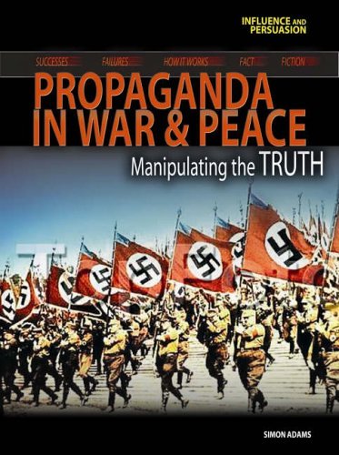 Influence and Persuasion: Wartime Propaganda Hardback