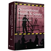 Occupational Health & Safety: Theory, Strategy & Industry Practice