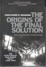 The Origins of the Final Solution: The Evolution of Nazi Jewish Policy September 1939-March 1942