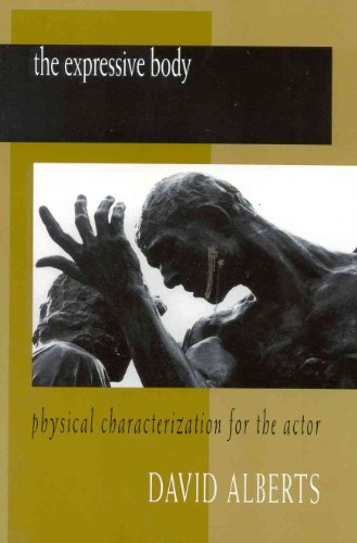 The Expressive Body: Physical Characterization for the Actor