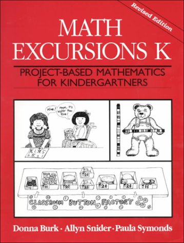 Math Excursions K: Project-Based Mathematics For Kindergartners (Math Excursions Series)
Math Excursions K: Project-Based Mathematics For Kindergartners (Math Excursions Series)