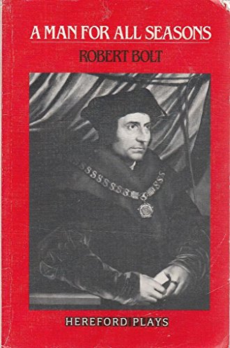 A Man For All Seasons A Play of Sir Thomas More