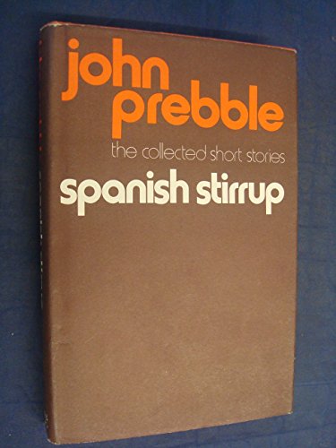 Spanish Stirrup and Other Stories