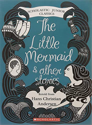 The Little Mermaid And Other Stories, T (Scholastic Junior Classics)