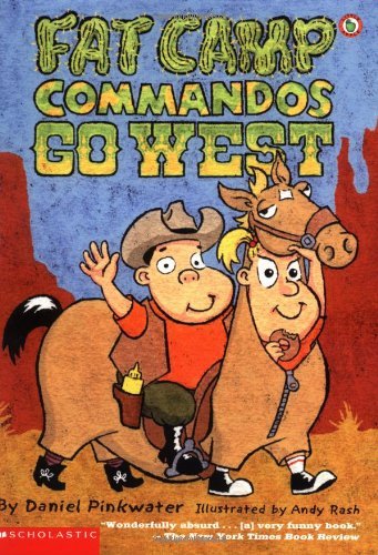 Fat Camp Commandos Go West