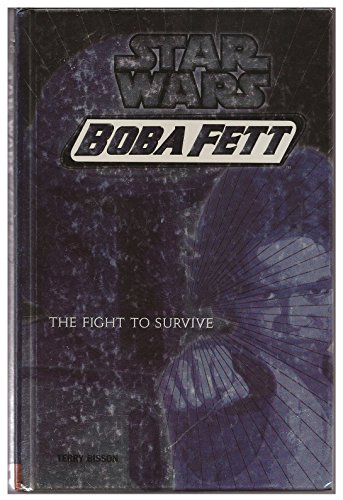 Star Wars: Boba Fett 1: Fight To Survive
