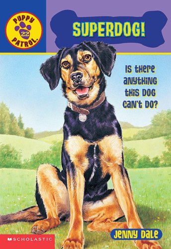 Superdog (Puppy Patrol: #22)