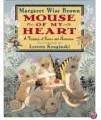 Mouse of My Heart: a Treasury of Sense and Nonsense