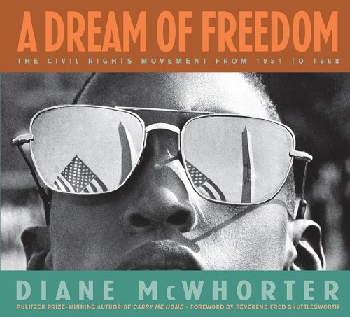 A DREAM OF FREEDOM: THE CIVIL RIGHTS MOVEMENT FROM 1954 - 1968