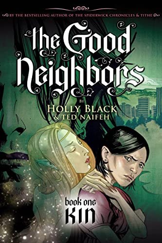 The Good Neighbors Book One Kin