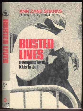 Busted lives: Dialogues with kids in jail